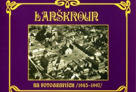 Lanškroun na fotografiích (1945–1997)