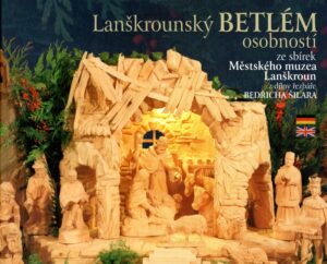 Lanškrounský betlém osobností ze sbírek Městského muzea Lanškroun z dílny řezbáře Bedřicha Šilara